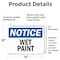 Signmission Wet Paint, 14 in W x Rectangle, Vinyl Decal OS-2PACK-NS-D-1014-L-19034 - alternate 5